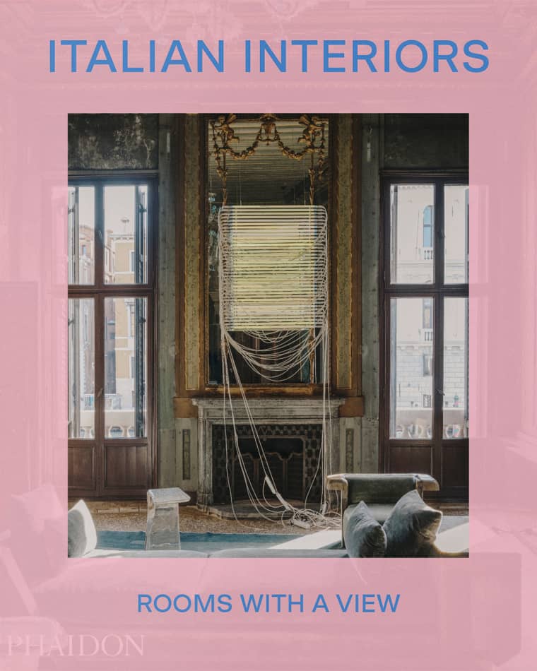 Phaidon Press "Italian Interiors: Rooms with a View" Book by Laura May Todd