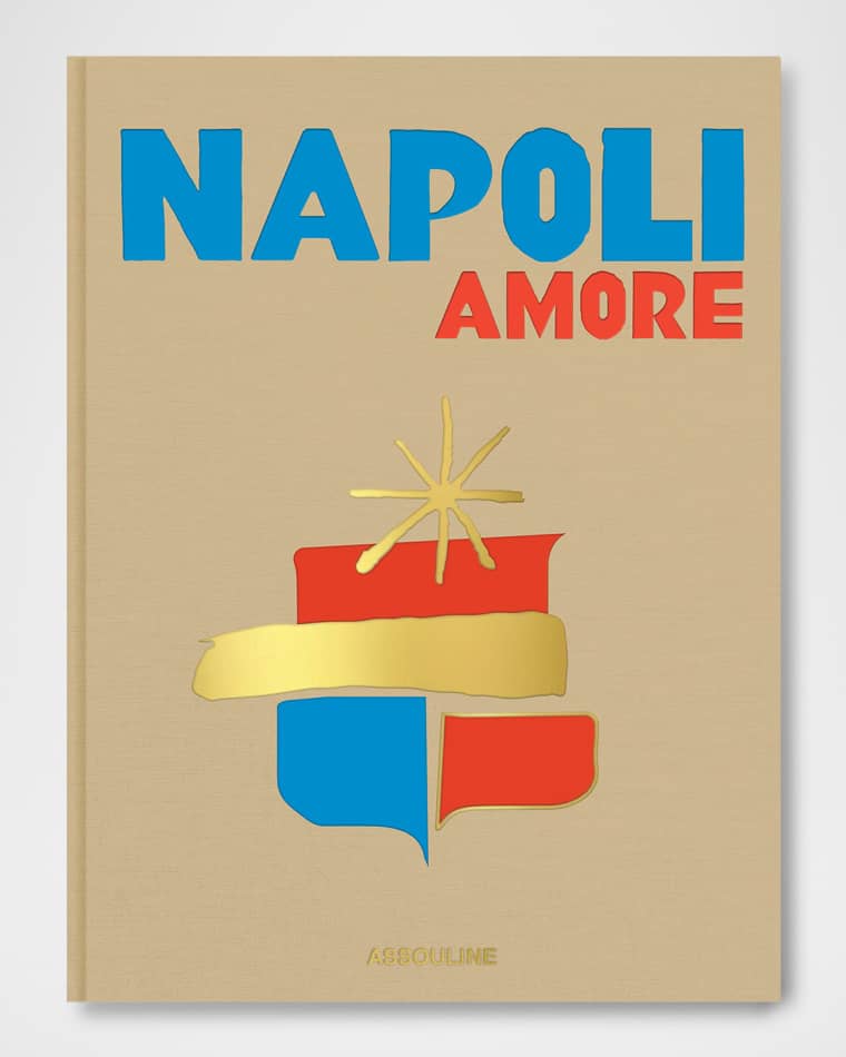 Assouline "Napoli Amore" Book by Cesare Cunaccia